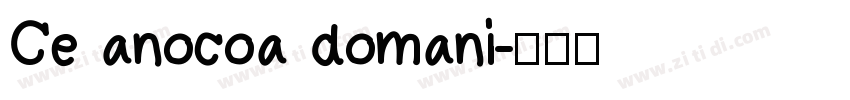 Ce anocoa domani字体转换